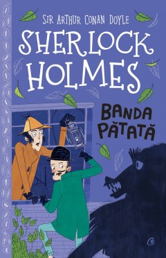 Ficțiune pentru copii - Banda pătată - Stephanie Baudet, Arthur Conan Doyle - Curtea Veche Publishing
