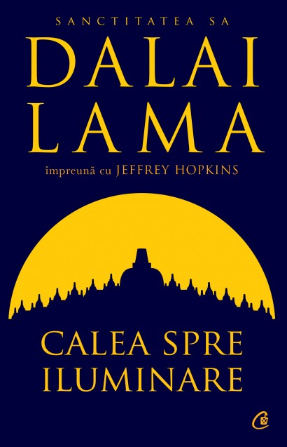 Dalai Lama, Jeffrey Hopkins - Ebook Calea spre iluminare - Curtea Veche Publishing