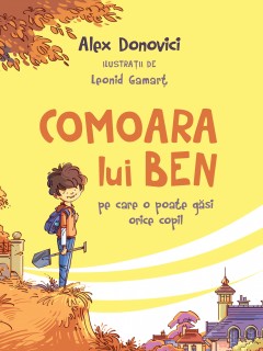 Cărți cu formate digitale - Ebook Comoara lui Ben - Alex Donovici, Leonid Gamarț - Curtea Veche Publishing