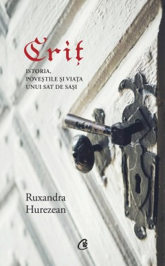Autori români - Criț - Ruxandra Hurezean - Curtea Veche Publishing