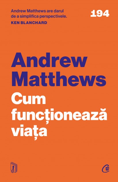 Andrew Matthews - Ebook Cum funcționează viața - Curtea Veche Publishing