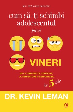 Ebook Cum să-ți schimbi adolescentul până vineri