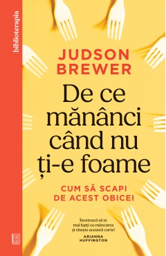 De ce mănânci când nu ți-e foame