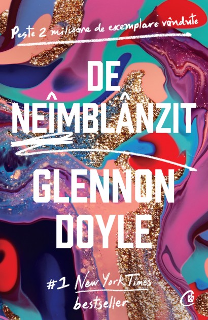 Glennon Doyle - De neîmblânzit - Curtea Veche Publishing