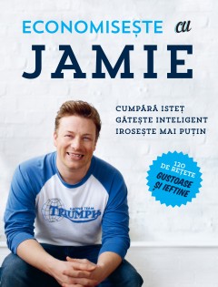  Economisește cu Jamie - Jamie Oliver - 