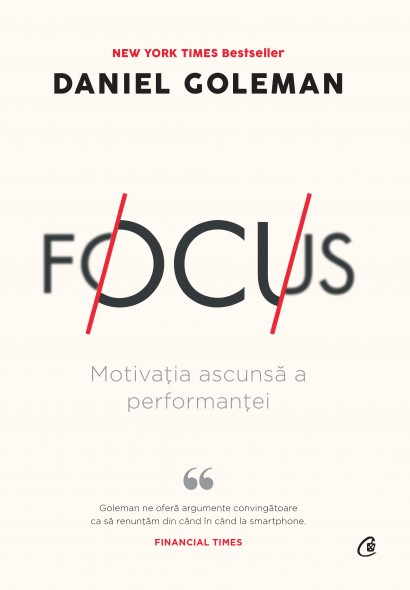 Daniel Goleman - Ebook Focus - Curtea Veche Publishing