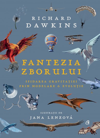 Richard Dawkins - Fantezia zborului - Curtea Veche Publishing