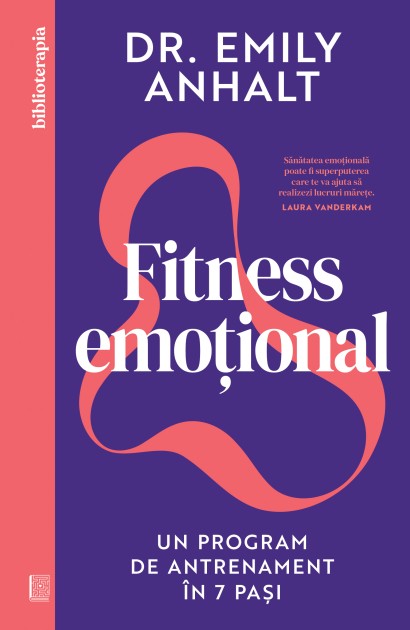 Emily Anhalt - Fitness emoțional - Curtea Veche Publishing