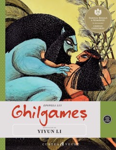 Autori străini - Epopeea lui Ghilgameș - Yiyun Li - Curtea Veche Publishing