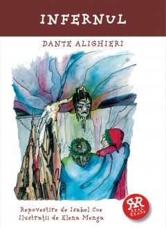 Autori străini - Infernul - Dante Alighieri, Isabel Coe - Curtea Veche Publishing