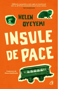 Noutăți - Insule de pace - Helen Oyeyemi - Curtea Veche Publishing