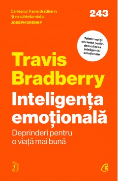 Cărți - Inteligența emoțională. Deprinderi pentru o viață mai bună - Travis Bradberry - Curtea Veche Publishing