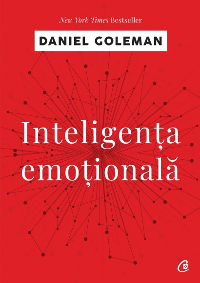 Daniel Goleman - Inteligența emoțională  - Curtea Veche Publishing