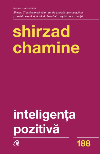 Shirzad Chamine - Ebook Inteligența pozitivă - Curtea Veche Publishing