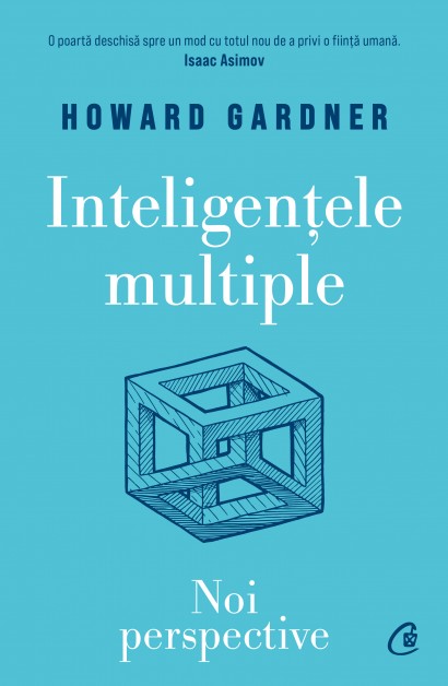 Howard Gardner - Ebook Inteligențele multiple - Curtea Veche Publishing