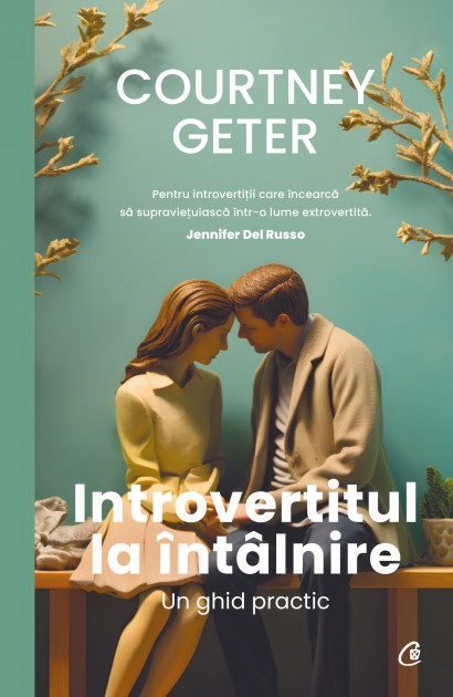 Courtney Geter - Ebook Introvertitul la întâlnire - Curtea Veche Publishing