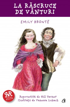 Ficțiune pentru copii - La răscruce de vânturi - Gill Tavner, Emily Brontë - Curtea Veche Publishing
