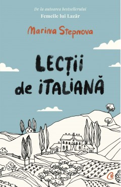 Literatură contemporană - Ebook Lecții de italiană - Marina Stepnova - Curtea Veche Publishing