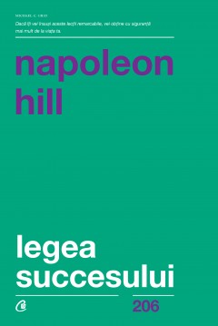 Dezvoltare Profesională - Legea succesului - Napoleon Hill - Curtea Veche Publishing