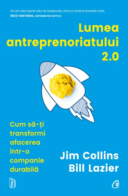 Jim Collins, Bill Lazier - Ebook Lumea antreprenoriatului 2.0 - Curtea Veche Publishing