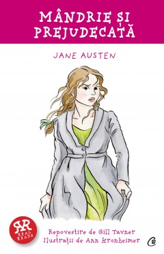 Repovestiri - Mândrie și prejudecată - Gill Tavner, Jane Austen - Curtea Veche Publishing