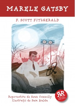 Autori străini - Marele Gatsby - F. Scott Fitzgerald, Sam Kalda, Sean Connolly - Curtea Veche Publishing
