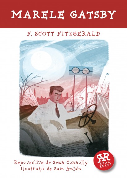F. Scott Fitzgerald, Sam Kalda, Sean Connolly - Marele Gatsby - Curtea Veche Publishing