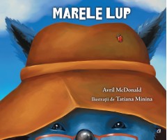 Cărți - Marele lup - Avril McDonald - Curtea Veche Publishing
