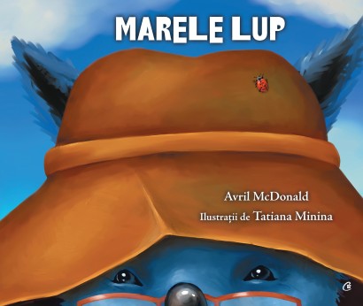 Avril McDonald - Marele lup - Curtea Veche Publishing