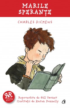 Ficțiune pentru copii - Marile speranțe - Charles Dickens, Gill Tavner - Curtea Veche Publishing