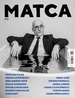 Eseistică - Revista Matca #03 - Matca - Curtea Veche Publishing