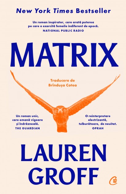 Lauren Groff - Matrix - Curtea Veche Publishing
