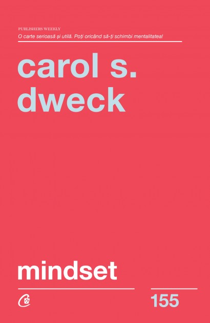 Carol S. Dweck - Mindset - Curtea Veche Publishing