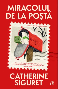 Cărți - Miracolul de la poștă - Catherine Siguret - Curtea Veche Publishing
