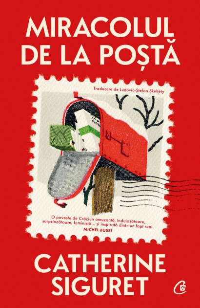 Catherine Siguret - Carte ficțiune-Miracolul de la poștă - Curtea Veche Publishing