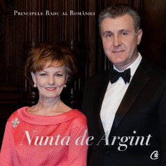 Autori români - Nunta de Argint - A.S.R. Principele Radu - Curtea Veche Publishing