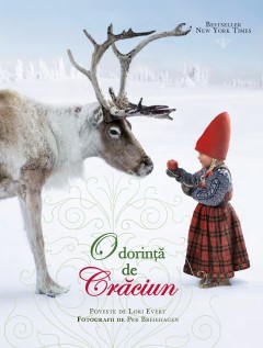 Povești  - O dorință de Crăciun - Lori Evert, Per Breiehagen - Curtea Veche Publishing