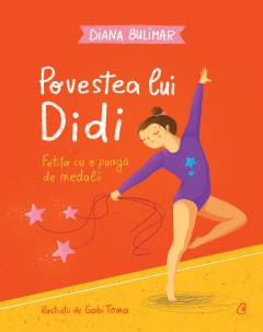 Autori români - Povestea lui Didi - Alina Bâltâc, Diana Bulimar, Gabi Toma - Curtea Veche Publishing