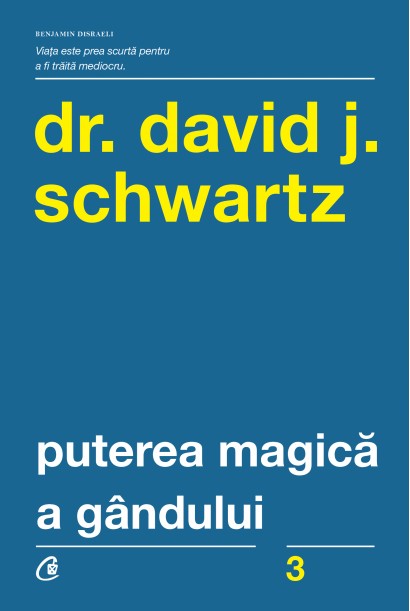 David J. Schwartz - Ebook Puterea magică a gândului - Curtea Veche Publishing