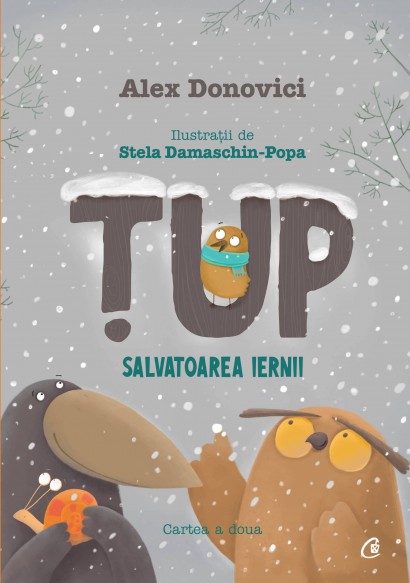 Alex Donovici, Stela Damaschin-Popa - Țup. Salvatoarea iernii - Curtea Veche Publishing