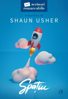 Ebook Spațiu - Shaun Usher - Carti