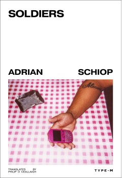Cărți - Soldiers - Adrian Schiop - Curtea Veche Publishing