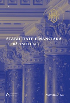 BNR - Stabilitate financiară. Lucrări selectate  - Curtea Veche Publishing
