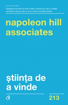 Carti Marketing & Comunicare - Știința de a vinde - Napoleon Hill - Curtea Veche Publishing