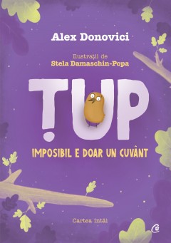 Audiobooks - Țup. Imposibil e doar un cuvânt - Alex Donovici, Stela Damaschin-Popa - Curtea Veche Publishing