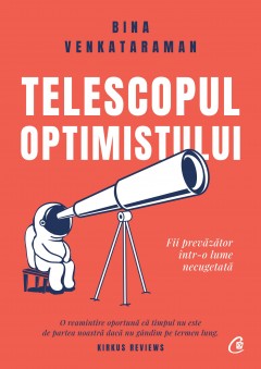 Științe Sociale - Ebook Telescopul optimistului - Bina Venkataraman - Curtea Veche Publishing