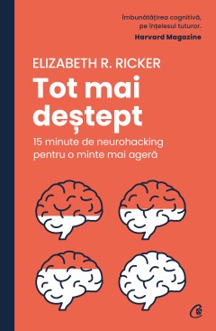 Carti Motivaționale - Ebook Tot mai deștept - Elizabeth R. Ricker - Curtea Veche Publishing
