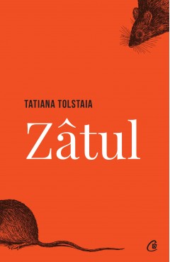 Literatură rusă - Zâtul - Tatiana Tolstaia - Curtea Veche Publishing