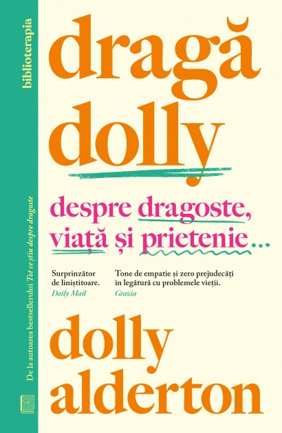 Dolly Alderton - Dragă Dolly - Curtea Veche Publishing