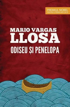 Carti Beletristică - Odiseu și Penelopa - Mario Vargas Llosa - Curtea Veche Publishing